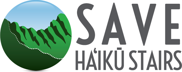 Save Haʻikū Stairs- Kaneohe, Oahu